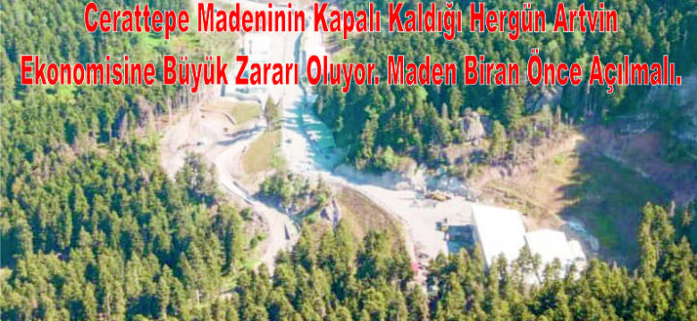 Korumalı: Artvin’liler Madenine Sahip Çıkıyor