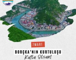 Korumalı: BORÇKA’NIN KURTULUŞU KUTLU OLSUN